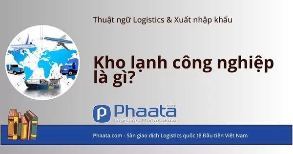 Kho lạnh công nghiệp là gì